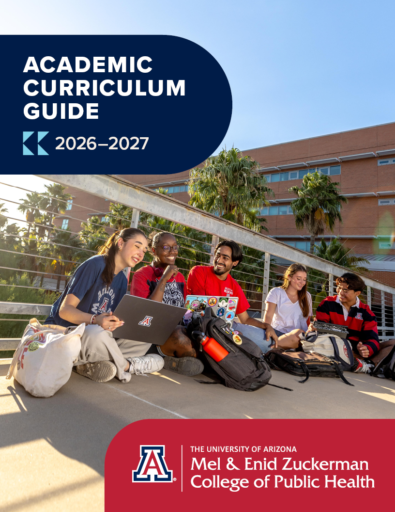 2026-2027 Academic Curriculum Guide, Mel and Enid Zuckerman College of Public Health
