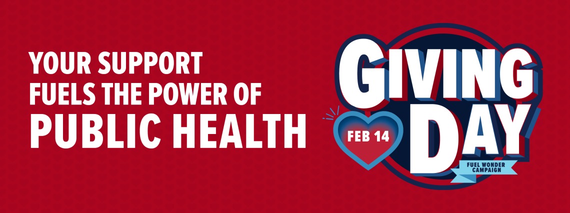 Your support fuels the power of public health - Giving Day 2025