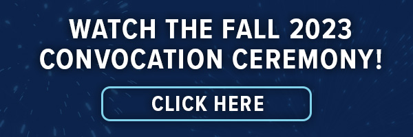 Watch the Fall 2023 Convocation Ceremony
