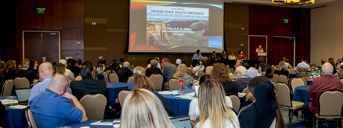 Opening session at the 48th Annual AZ Rural Health Conference