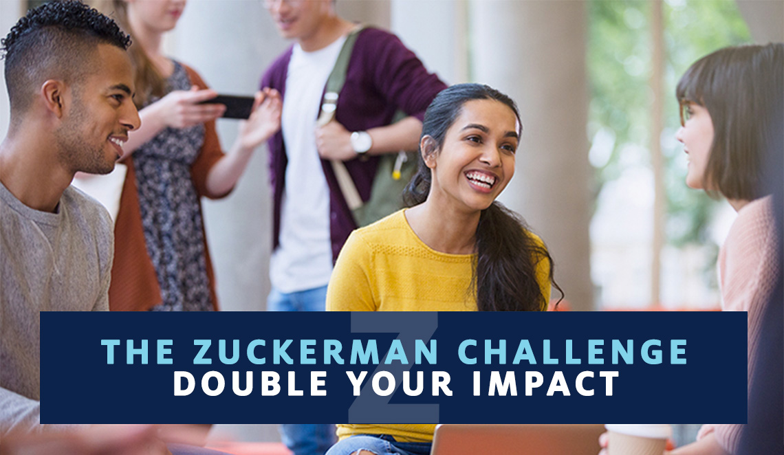 Zuckerman Challenge - Double Your Impact